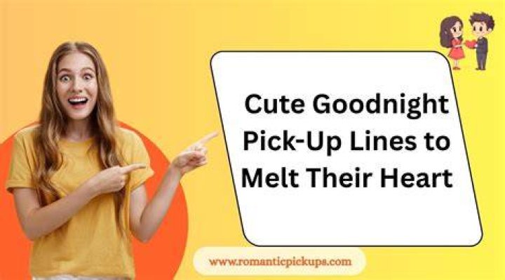 15 Goodnight Pick Up Lines Love Sigma