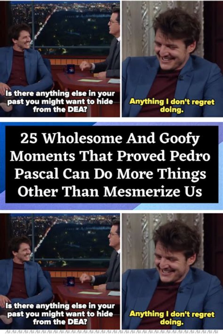 25 Wholesome And Goofy Moments That Proved Pedro Pascal Can Do More