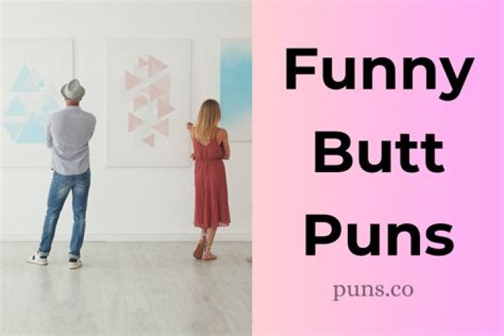 40 Funny Butt Puns and Jokes That Will Make You Laugh eAstroHelp