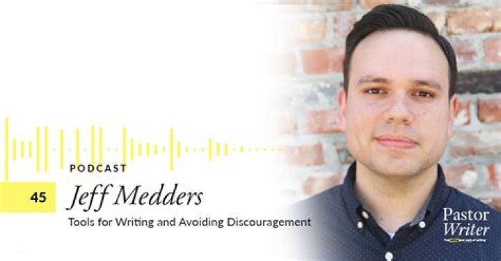 45 Jeff Medders &mdash; Tools for Writing and Avoiding Discouragement