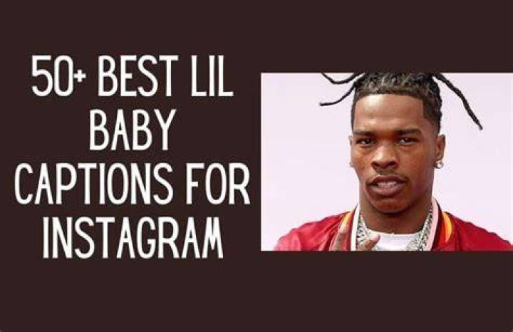50+ Best Lil Baby Captions For Instagram Kids n Clicks