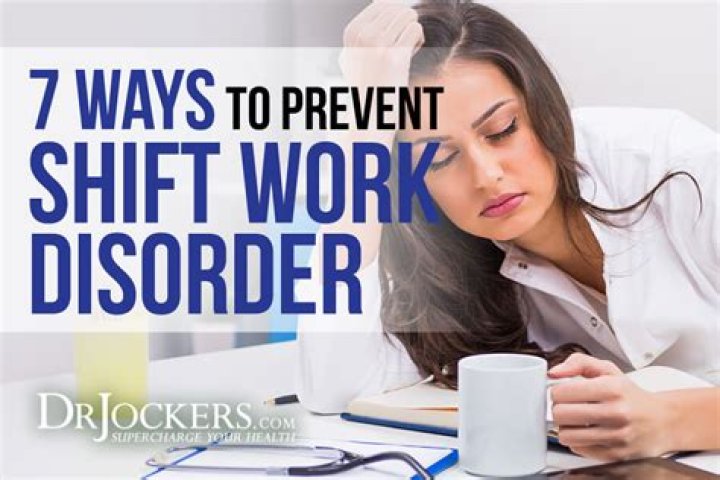 7 Ways To Prevent Shift Work Disorder
