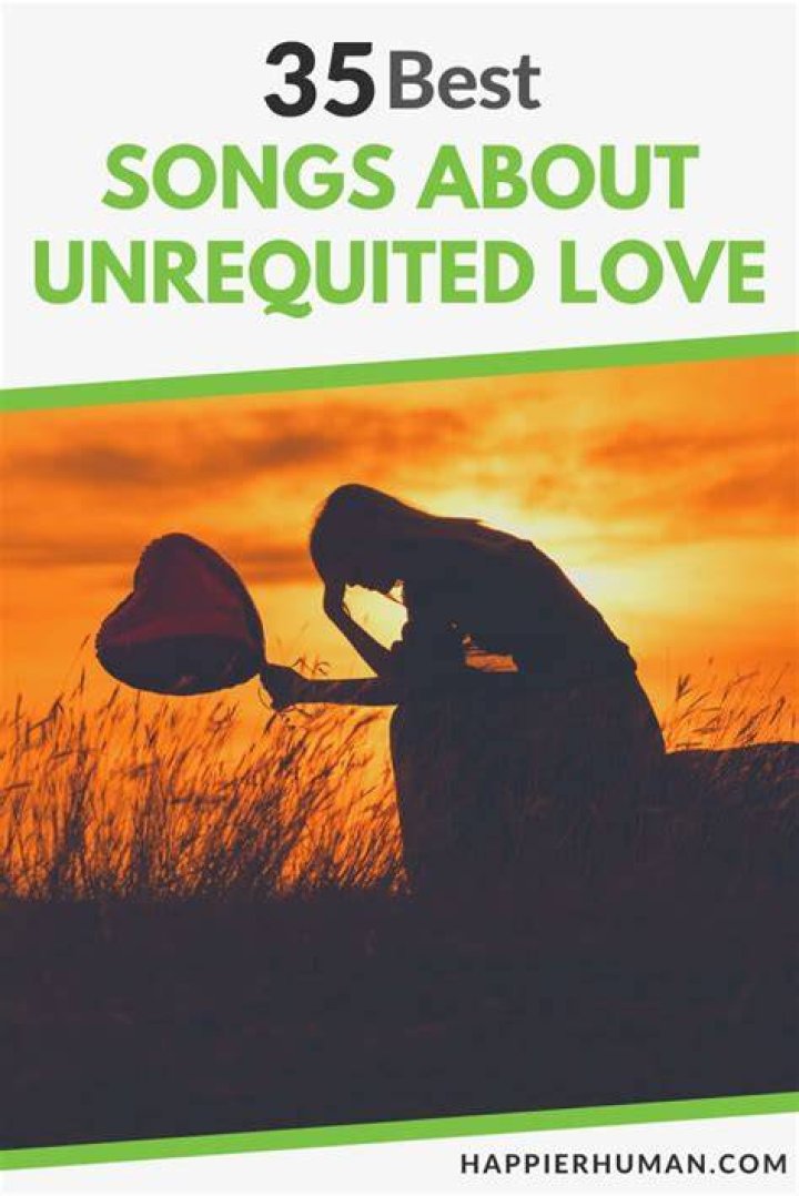 91 Best Songs About Unrequited Love Teen Vogue