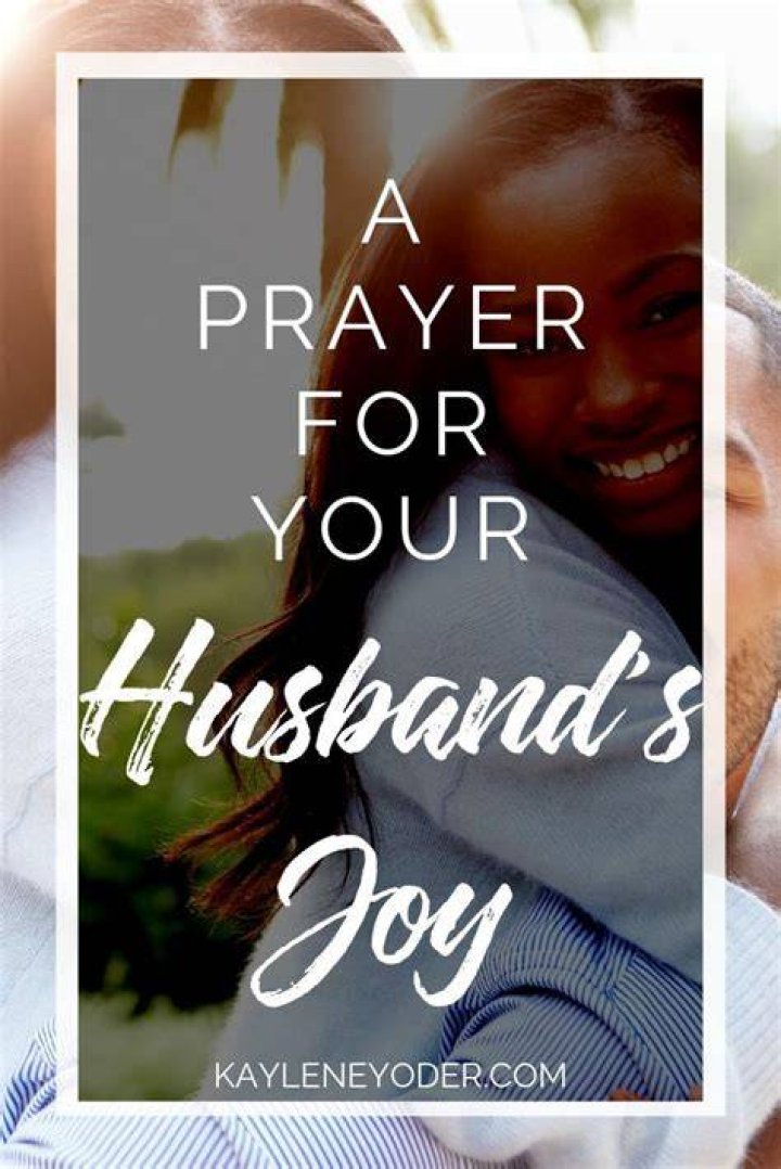 A Prayer for our Husband's Protection Kaylene Yoder