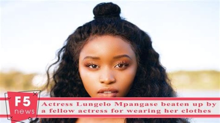 Actress Lungelo Mpangase Beaten Up By Fellow Actress For Wearing Her