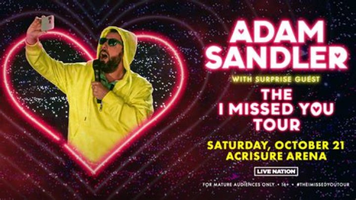 Adam Sandler Announces The I Missed You Tour Acrisure Arena