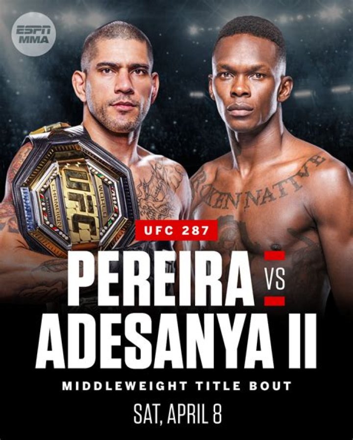 Alex Pereira UFC 287 Alex Pereira vs Israel Adesanya Height, weight