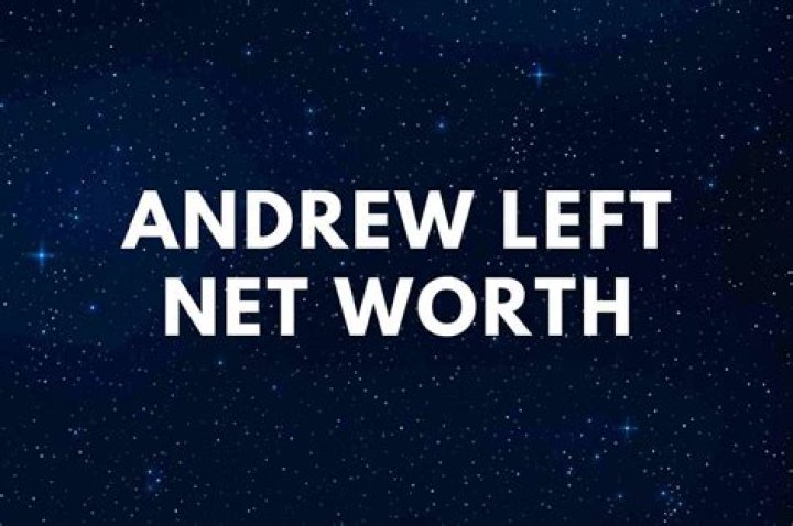 Andrew Left Net Worth Negi
