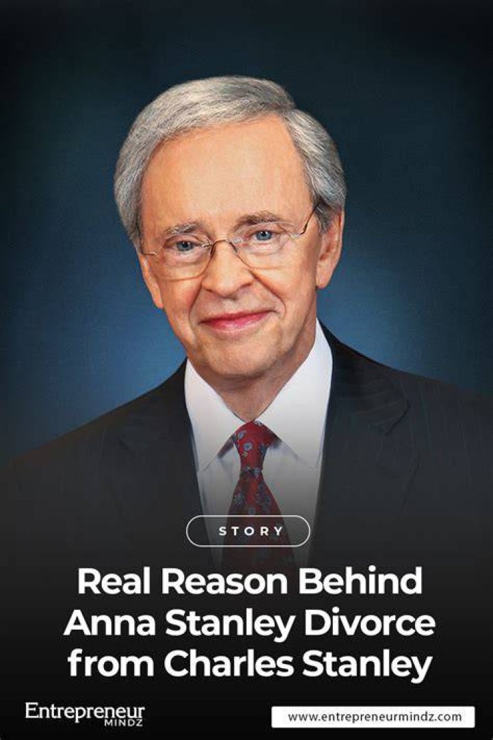 Anna J. Stanley (Charles Stanley's Wife) Cause Of Death, Net Worth
