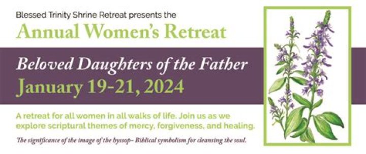 Annual Women’s Retreat Missionary Servants of the Most Blessed Trinity