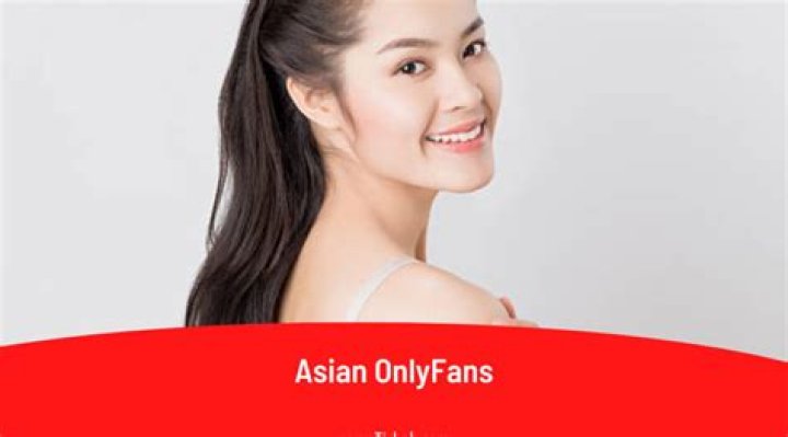 Asian Onlyfans Girls Try Online OnlyFans Sites! Adityaprofiles Blog