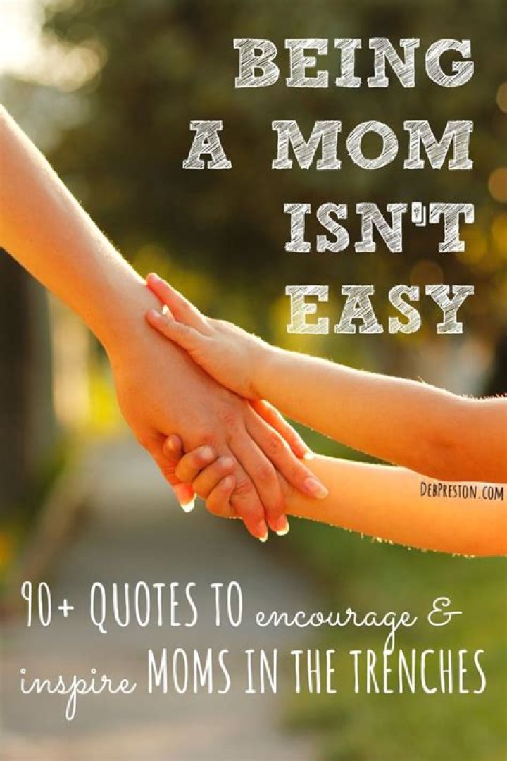 "Being A Mom Isn't Easy" Quotes