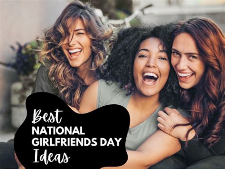 Best National Girlfriends Day Greeting Pictures, Messages & Quotes