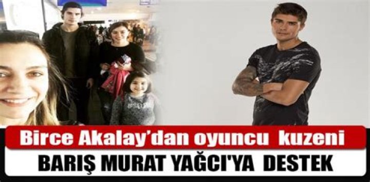 Birce Akalay Murat A
