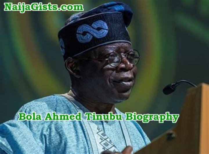 Bola Tinubu Biography, Net Worth, Wife and Children