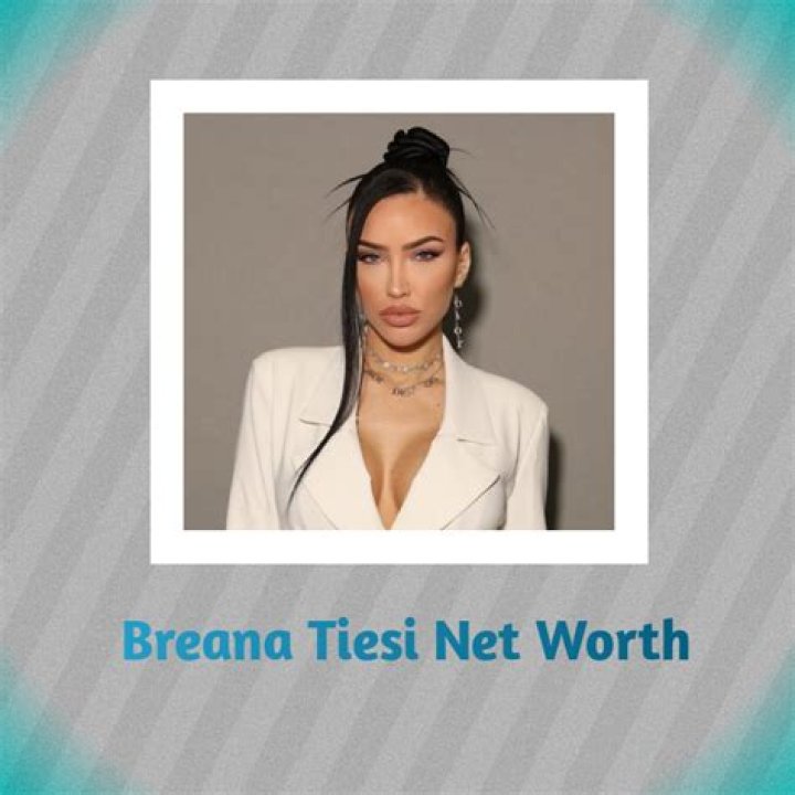Breana Tiesi Net Worth, Weight, Height, Age, Bio 2024 The Personage