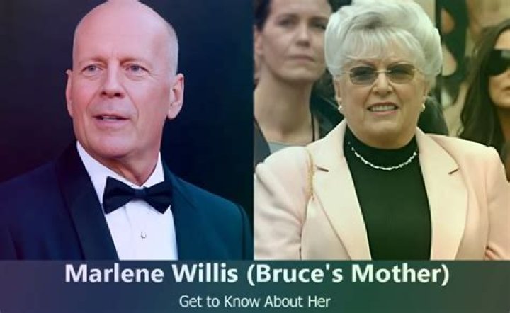 Bruce Willis mother Is Marlene Willis related to Bruce Willis?