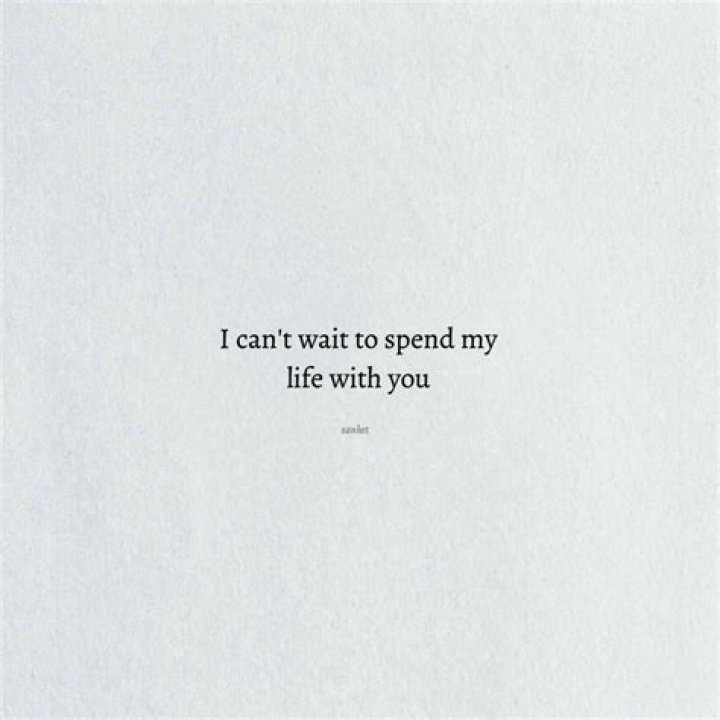 Cant Wait To Spend My Life With You Quotes. QuotesGram