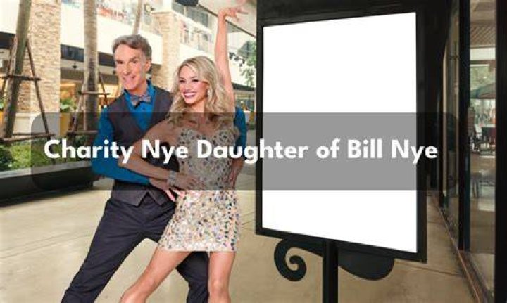 Charity Nye Daughter Of Bill Nye Meet A Complete Biography Daily