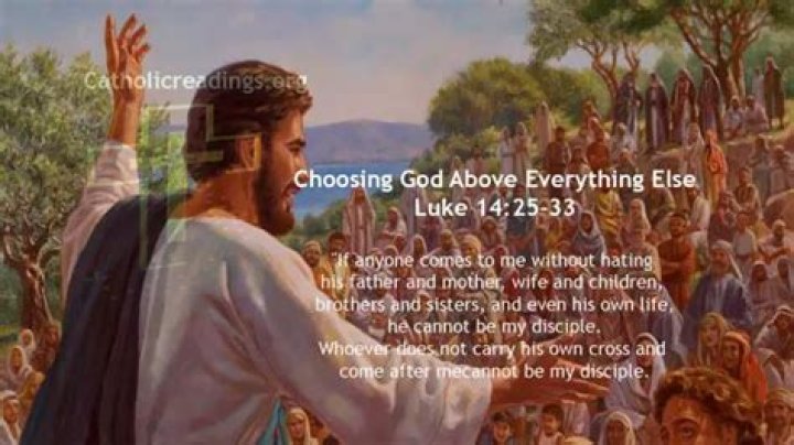 Choosing God Above Everything Else Luke 142533 Bible Verse of the Day