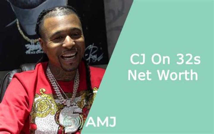 CJ on 32s Net Worth The Success Bug