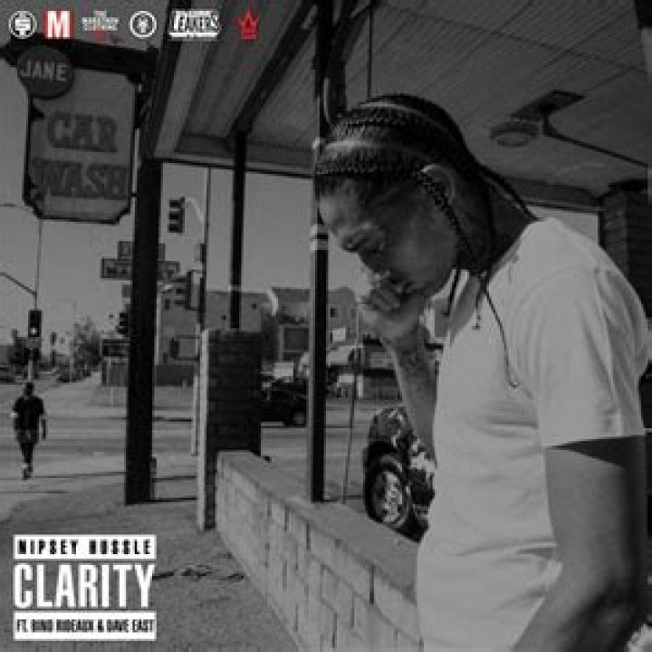 Clarity - Nipsey Hussle - Post-nut clarity music