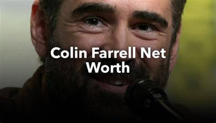 Colin Farrell net worth in detail. How rich is the actor?