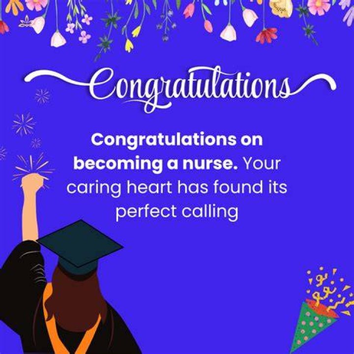 Congratulations on a nurse Graduation wishes, quotes