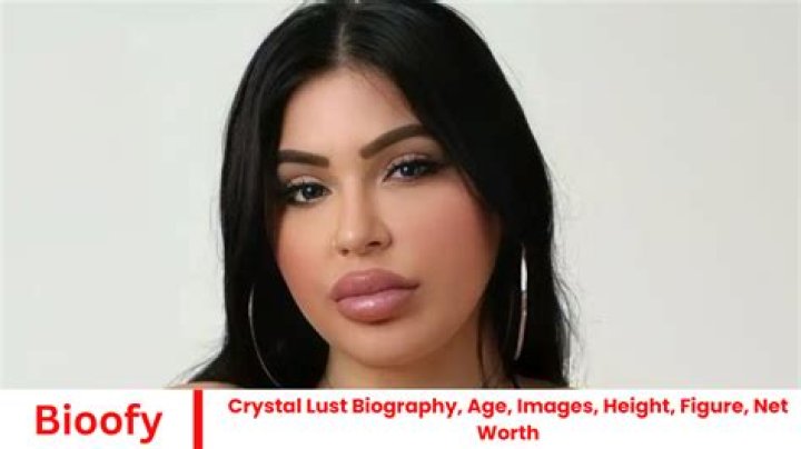 Crystal Lust Biography, Wiki, Age, DOB, Appearance, Height, Weight