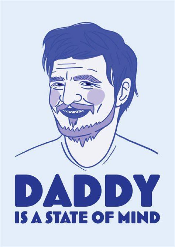 Daddy State Of Mind Pedro Pascal PNG For Cricut Sublimation Files