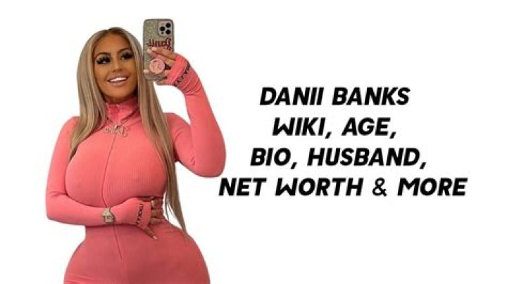 Danii Banks Bio, Wiki, Age, Height, Weight, Instagram, Photo
