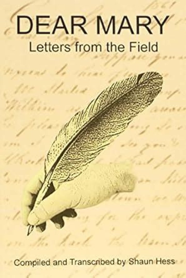 Dear Mary Letters from "The War" Souil William Garner life after "The