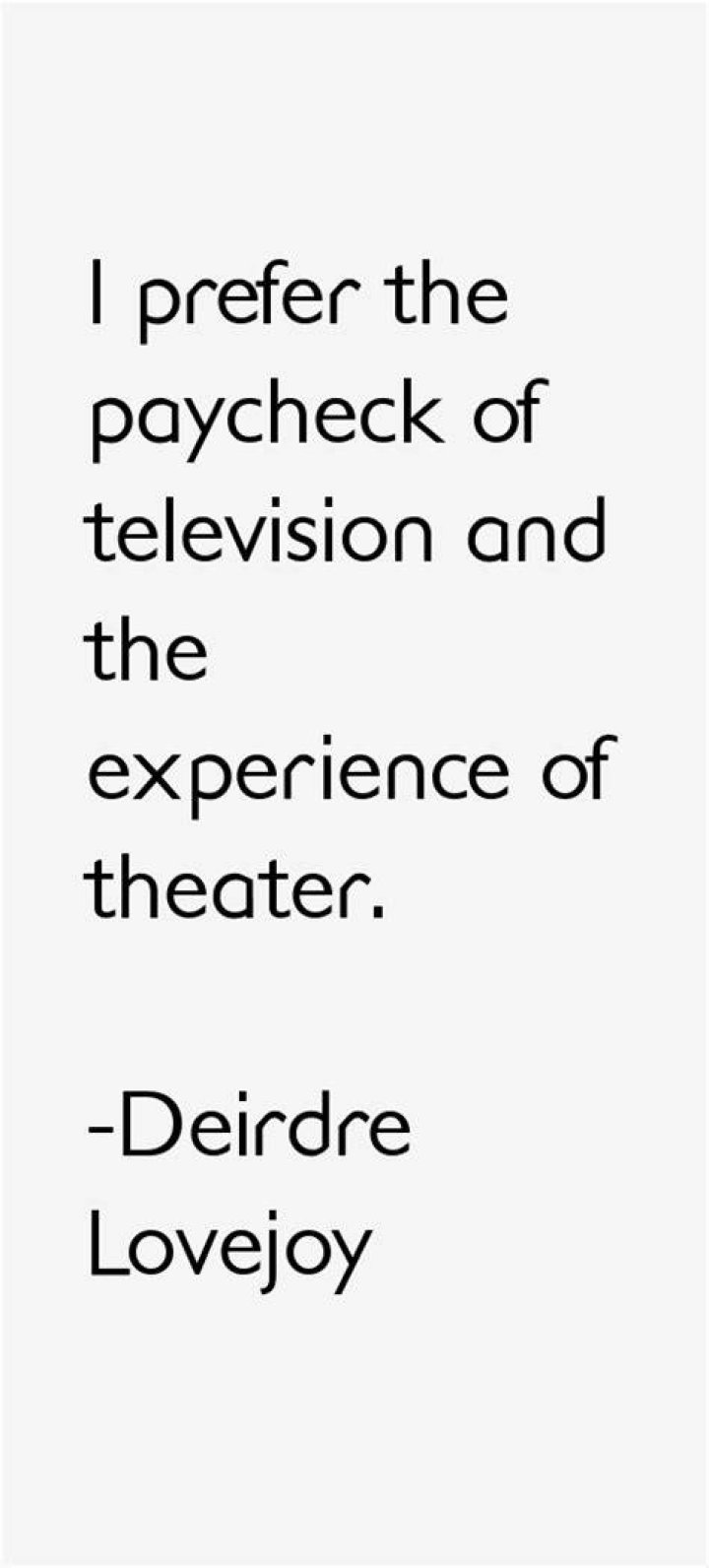 Deirdre Lovejoy Quotes. QuotesGram
