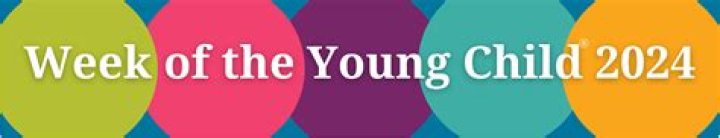 Discoveries & Insights For Week Of The Young Child 2024