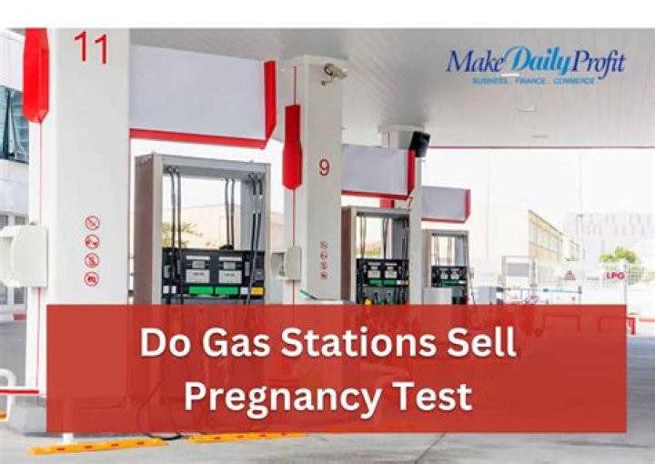 Do Gas Stations Sell Pregnancy Tests? The Best Answer!