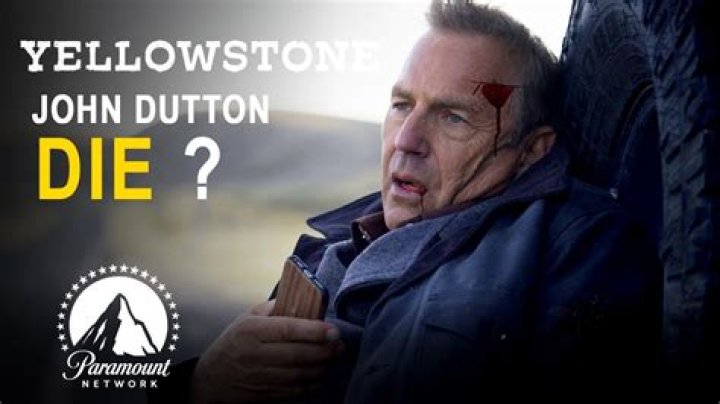 Does John Dutton Die in Yellowstone? Everything We Know