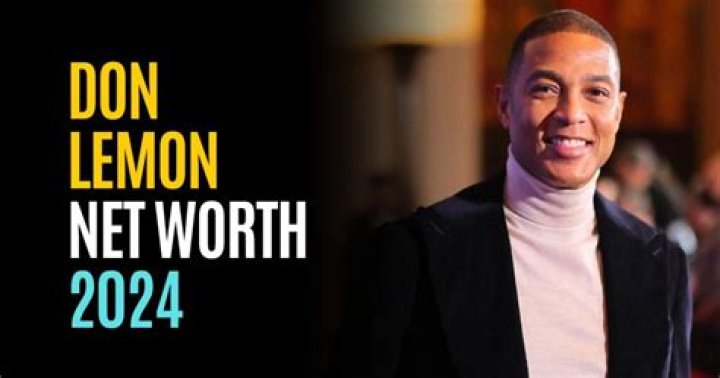 Don Lemon Net Worth In 2023 YOUTHFUL INVESTOR