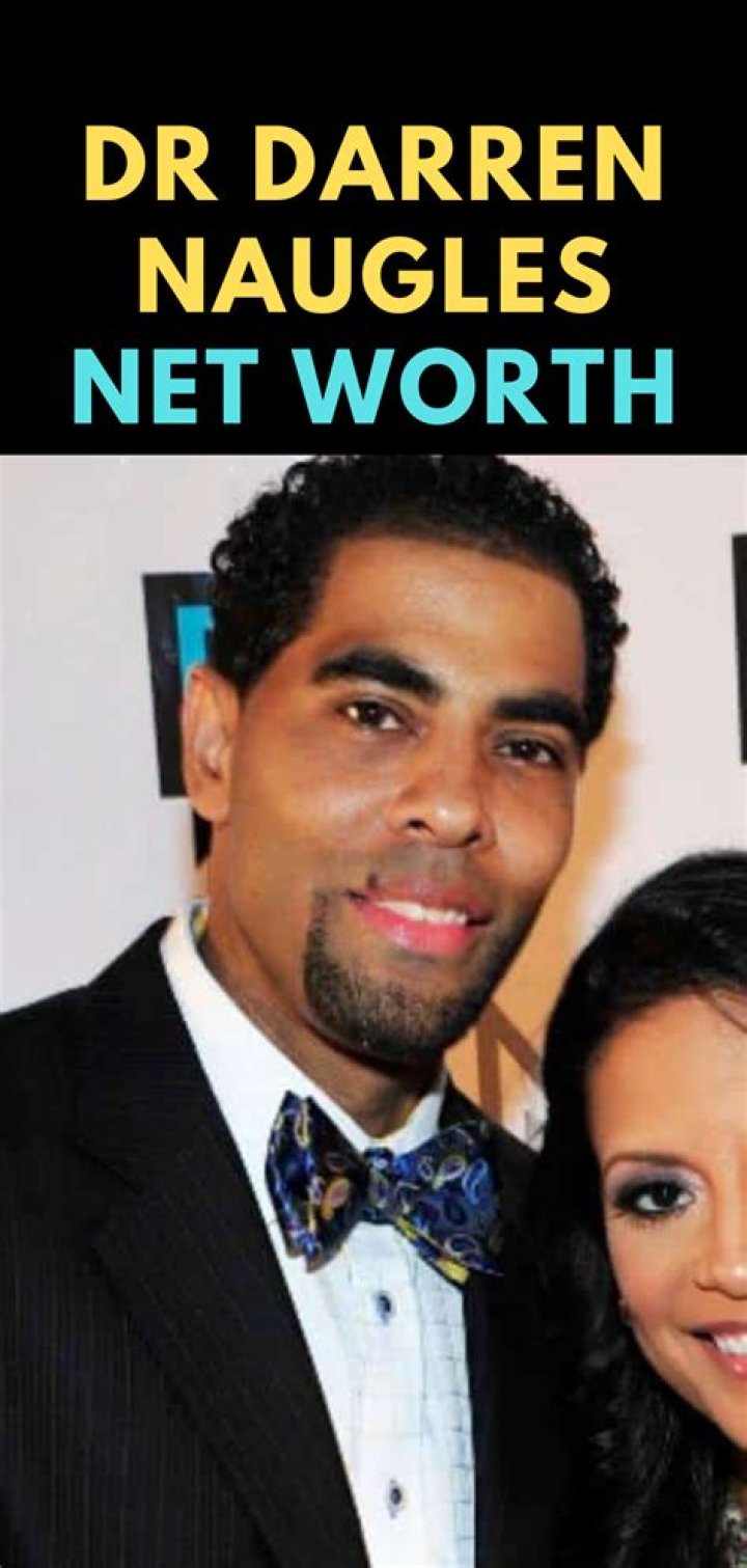 Dr Darren Naugles Net Worth BEASTPRENEUR