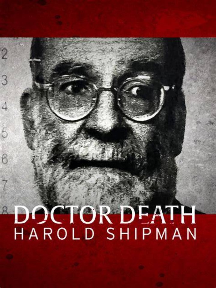 Dr. Death Shipman Death ist ein film aus der reihe die