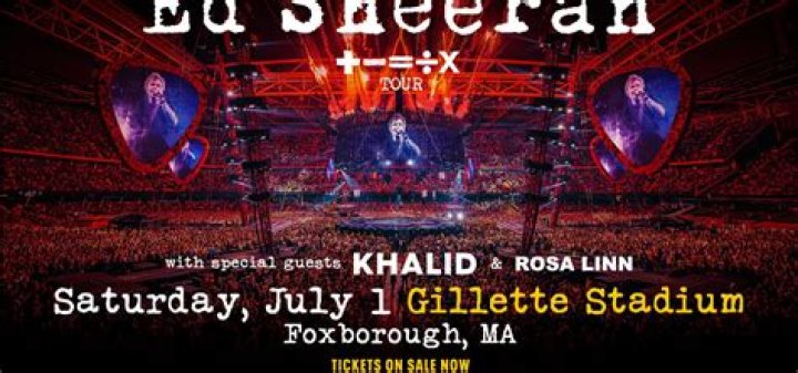 Ed Sheeran Gillette Stadium Tour Date Info NBC Boston