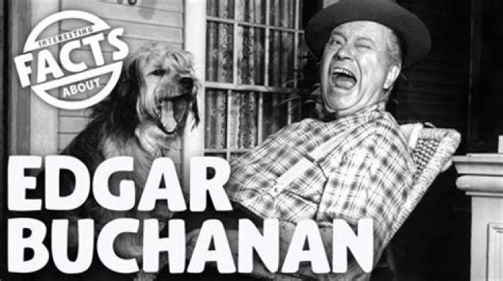 Edgar Buchanan Net Worth, Age, Height, Weight