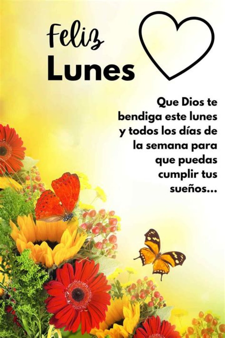Feliz lunes, que Dios te bendiga Im&aacute;genes con frases que hacen bien