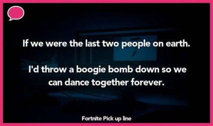 FORTNITE PICK UP LINES ON GIRLS P.S. I DON"T KNOW HOW TO TALK TO GERLS