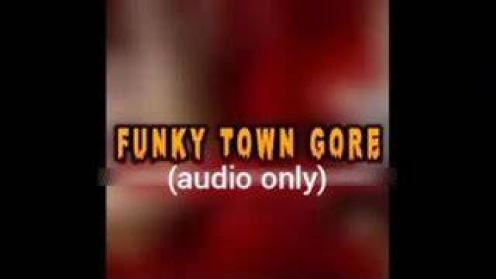 Funky Town Gore Video Getjoys