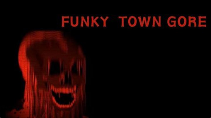 Funky Town Gore YouTube