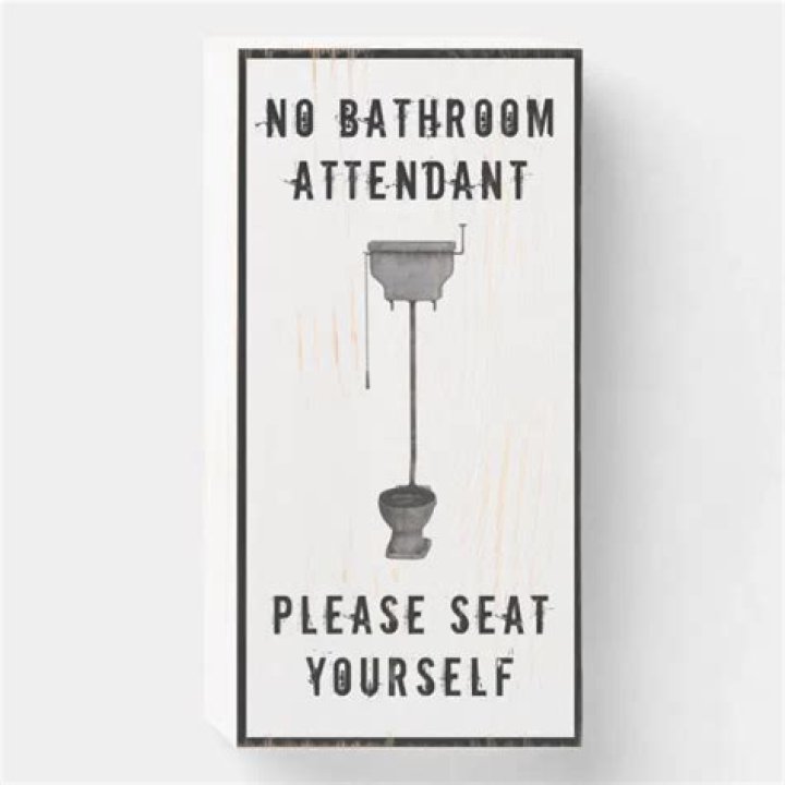 Funny Toilet Saying No Attendant. Seat Yourself. Wooden Box Sign