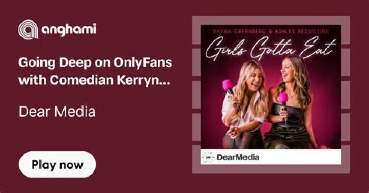 Going Deep on OnlyFans with Kerryn Feehan — Girls Gotta Eat