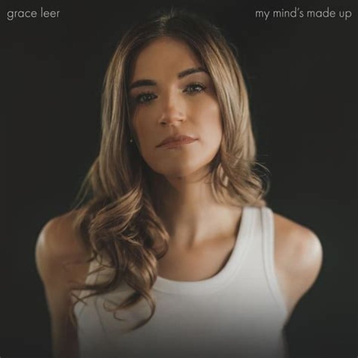 Grace Leer My Mind's Made Up Lyrics Genius Lyrics