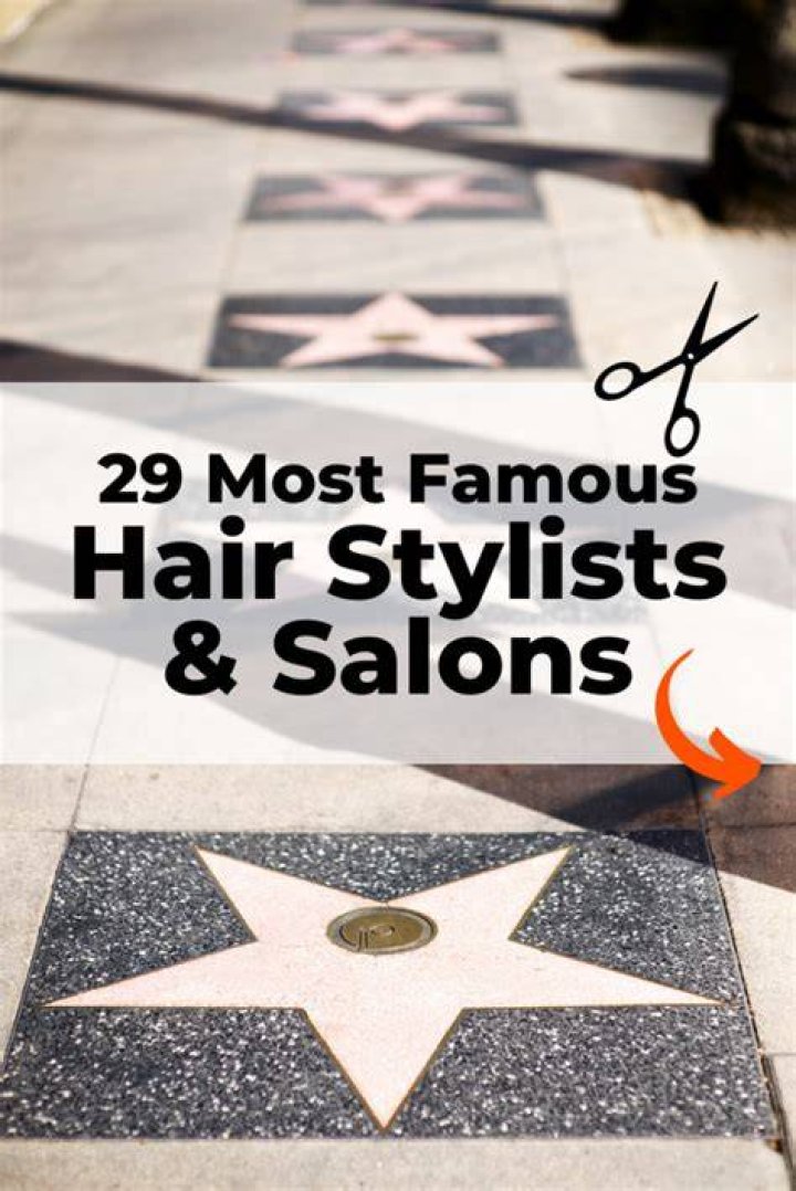Hair Stylists To The Stars
