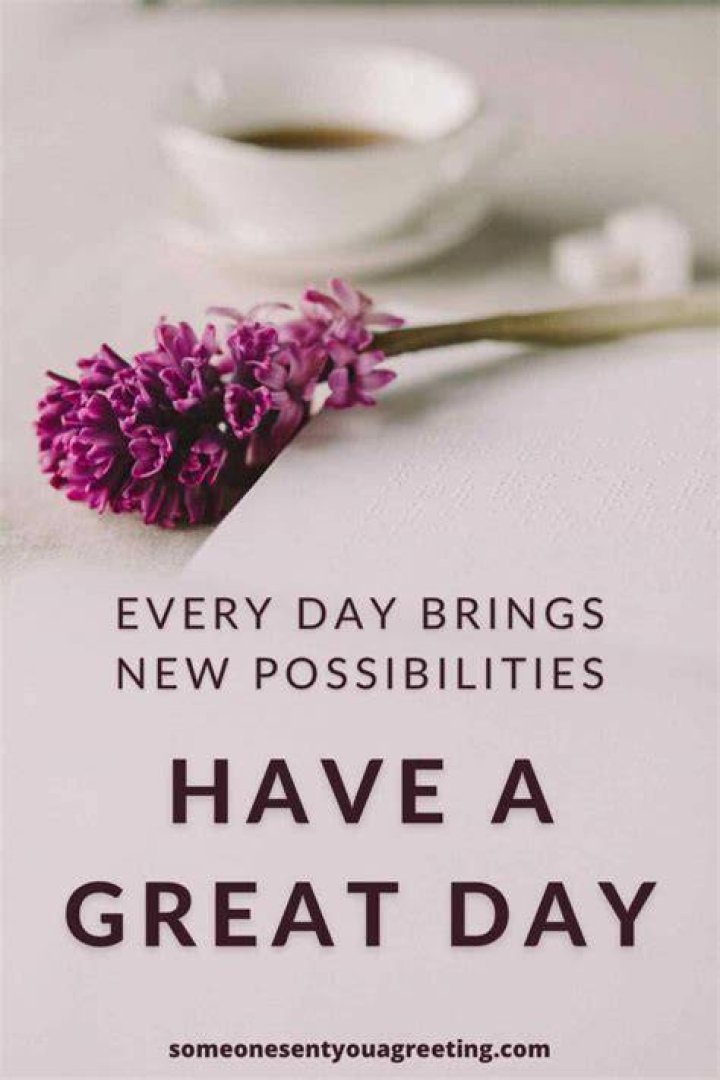 Have A Great Day Quotes & Messages Morning Greetings